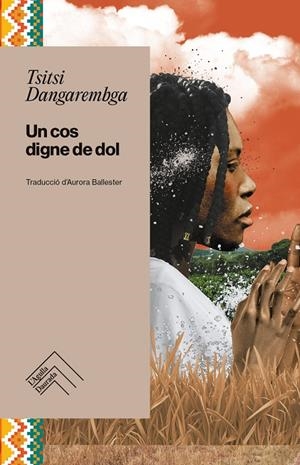 UN COS DIGNE DE DOL | 9788419515292 | DANGAREMBGA, TSITSI | Llibreria Online de Tremp