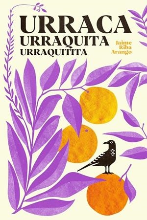 URRACA, URRAQUITA, URRAQUITITA | 9788412965032 | RIBA ARANGO, JAIME | Llibreria Online de Tremp