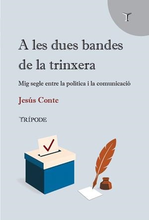 A LES DUES BANDES DE LA TRINXERA | 9791399090307 | CONTE, JESÚS | Llibreria Online de Tremp