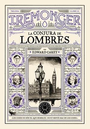 TRILOGIA IREMONGER 3: LA CONJURA DE LOMBRES | 9791387748456 | CAREY, EDWARD | Llibreria Online de Tremp
