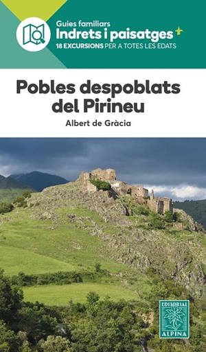 POBLES DESPOBLATS DEL PIRINEU | 9788470112065 | DE GRACIA LAGO, ALBERT | Llibreria Online de Tremp