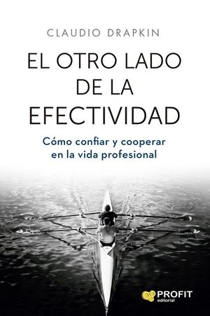 EL OTRO LADO DE LA EFECTIVIDAD | 9791387796556 | DRAPKIN SAAVEDRA, CLAUDIO | Llibreria Online de Tremp
