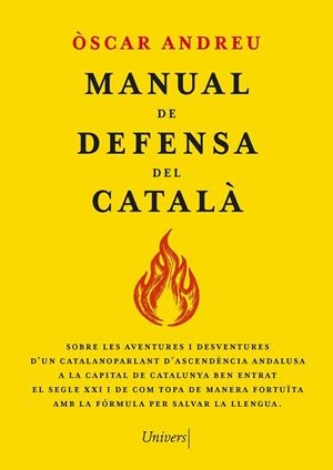 MANUAL DE DEFENSA DEL CATALÀ | 9788419721655 | ANDREU FERNÁNDEZ, ÒSCAR | Llibreria Online de Tremp
