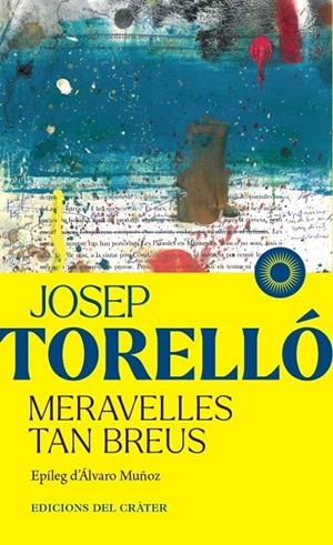 MERAVELLES TAN BREUS | 9791399169508 | TORELLÓ, JOSEP | Llibreria Online de Tremp