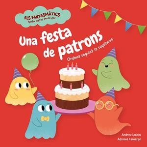 UNA FESTA DE PATRONS | 9788413617138 | IACHINI, ANDREA | Llibreria Online de Tremp