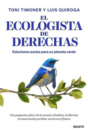 EL ECOLOGISTA DE DERECHAS | 9788423440429 | TIMONER, TONI/QUIROGA, LUIS | Llibreria Online de Tremp