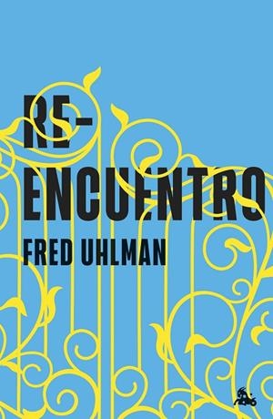 REENCUENTRO | 9788411077842 | UHLMAN, FRED | Llibreria Online de Tremp