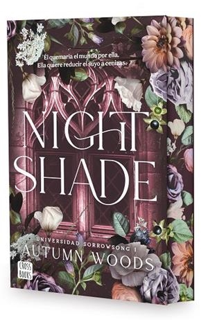 UNIVERSIDAD SORROWSONG 1. NIGHTSHADE | 9788408313052 | AUTUMN WOODS | Llibreria Online de Tremp