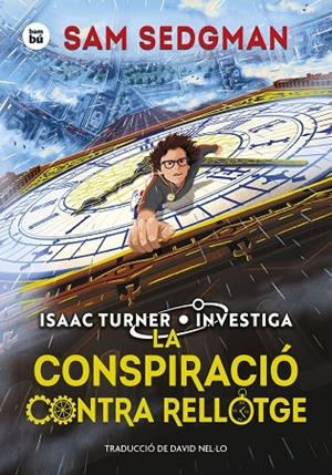 LA CONSPIRACIÓ CONTRA RELLOTGE | 9788410860049 | SEDGMAN, SAM | Llibreria Online de Tremp