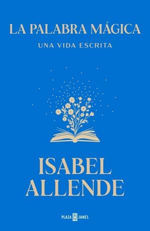LA PALABRA MÁGICA | 9788401039447 | ALLENDE, ISABEL | Llibreria Online de Tremp