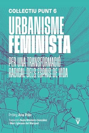 URBANISME FEMINISTA | 9788417870522 | COL·LECTIU PUNT 6