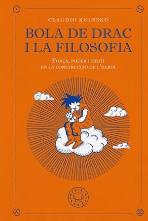 BOLA DE DRAC I LA FILOSOFIA | 9791387748647 | KULESKO, CLAUDIO