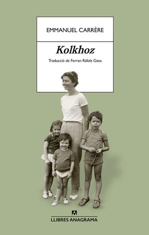 KOLKHOZ | 9788433949103 | CARRÈRE, EMMANUEL | Llibreria Online de Tremp