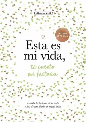 ESTA ES MI VIDA, TE CUENTO MI HISTORIA (¿ME CUENTAS TU HISTORIA?) | 9788401039843 | VAN VLIET, ELMA | Llibreria Online de Tremp
