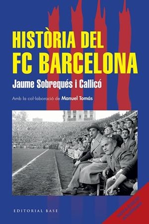 HISTÒRIA DEL FC BARCELONA (NOVA EDICIÓ 2026) | 9791387728366 | SOBREQUÉS I CALLICÓ, JAUME | Llibreria Online de Tremp