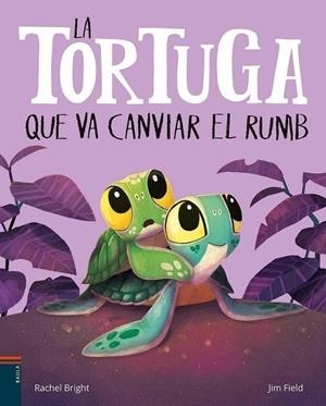 LA TORTUGA QUE VA CANVIAR EL RUMB | 9788447955213 | BRIGHT, RACHEL | Llibreria Online de Tremp