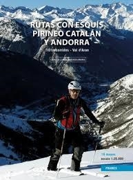 RUTAS CON ESQUÍS POR EL PIRINEO CATALÁN Y ANDORRA. TOMO II. | 9788483215586 | LLUCH BREUGELMANS, CARLES | Llibreria Online de Tremp