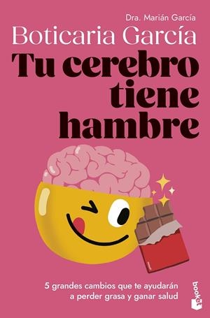 TU CEREBRO TIENE HAMBRE | 9788408307662 | BOTICARIA GARCÍA | Llibreria Online de Tremp