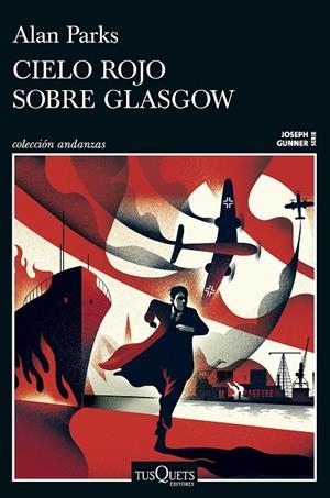 CIELO ROJO SOBRE GLASGOW (SERIE JOSEPH GUNNER 1) | 9788411077958 | PARKS, ALAN | Llibreria Online de Tremp