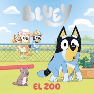 BLUEY. UN CUENTO - EL ZOO (EDICIÓN EN ESPAÑOL) | 9788448872908 | BLUEY | Llibreria Online de Tremp