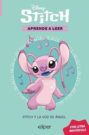 DISNEY. APRENDE A LEER CON LETRA MAYÚSCULA 4 - STITCH Y LA VOZ DE ANGEL | 9788419487667 | DISNEY | Llibreria Online de Tremp