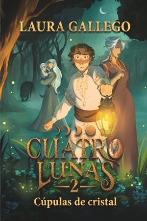 CUATRO LUNAS 2: CÚPULAS DE CRISTAL | 9788410550698 | GALLEGO, LAURA | Llibreria Online de Tremp
