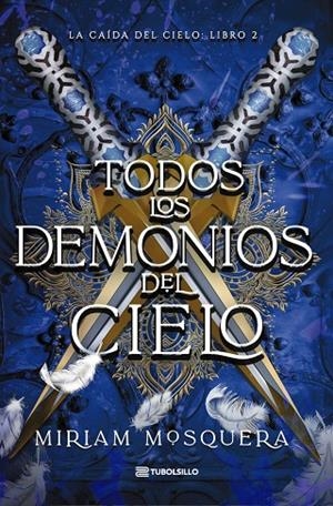 TODOS LOS DEMONIOS DEL CIELO | 9791387739416 | MOSQUERA, MIRIAM | Llibreria Online de Tremp