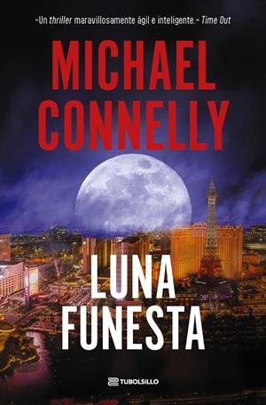 LUNA FUNESTA | 9791387739331 | CONNELLY, MICHAEL | Llibreria Online de Tremp