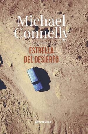 ESTRELLA DEL DESIERTO | 9791387739362 | CONNELLY, MICHAEL | Llibreria Online de Tremp