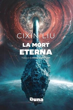 MORT ETERNA, LA (ED. LIMITADA) | 9791399105605 | CIXIN LIU | Llibreria Online de Tremp