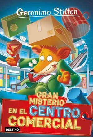 GRAN MISTERIO EN EL CENTRO COMERCIAL | 9788408267607 | STILTON, GERONIMO | Llibreria Online de Tremp
