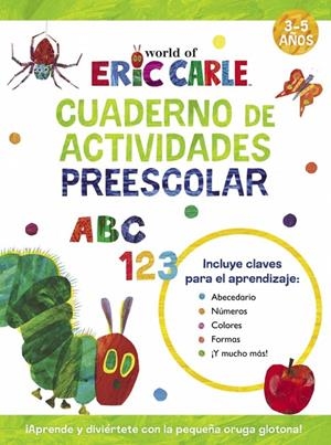 CUADERNO DE ACTIVIDADES PREESCOLAR (COLECCIÓN ERIC CARLE) | 9788448868505 | CARLE, ERIC | Llibreria Online de Tremp