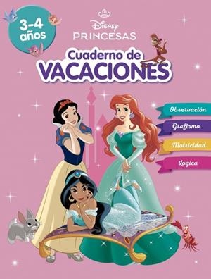 PRINCESAS DISNEY. CUADERNO DE VACACIONES (3-4 AÑOS) (DISNEY. CUADERNO DE VACACIO | 9788419487155 | DISNEY | Llibreria Online de Tremp