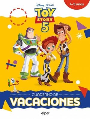 TOY STORY 5. CUADERNO DE VACACIONES (4-5 AÑOS) (DISNEY. CUADERNO DE VACACIONES) | 9788419487698 | DISNEY | Llibreria Online de Tremp
