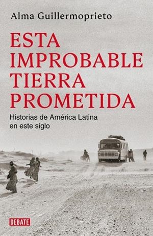 ESTA IMPROBABLE TIERRA PROMETIDA | 9791387904920 | GUILLERMOPRIETO, ALMA | Llibreria Online de Tremp