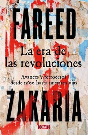 LA ERA DE LAS REVOLUCIONES | 9788410214446 | ZAKARIA, FAREED | Llibreria Online de Tremp