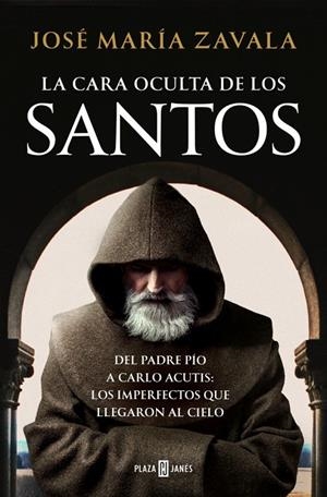 LA CARA OCULTA DE LOS SANTOS | 9788401026799 | ZAVALA, JOSÉ MARÍA | Llibreria Online de Tremp
