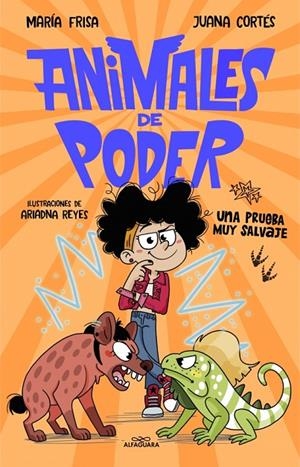 ANIMALES DE PODER 3 - UNA PRUEBA MUY SALVAJE | 9791387949211 | FRISA, MARÍA/CORTÉS, JUANA | Llibreria Online de Tremp