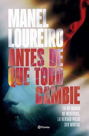 ANTES DE QUE TODO CAMBIE | 9788408319962 | LOUREIRO, MANEL | Llibreria Online de Tremp