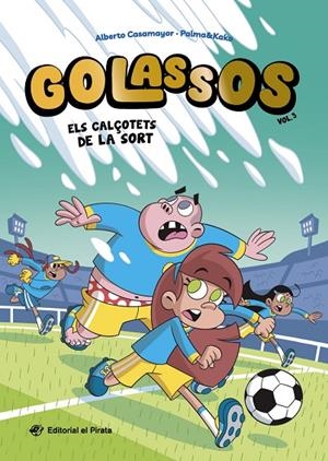 GOLASSOS 03 - ELS CALÇOTETS DE LA SORT | 9788419912596 | CASAMAYOR, ALBERTO | Llibreria Online de Tremp