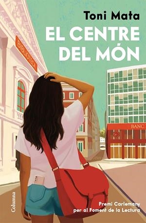 EL CENTRE DEL MÓN | 9788466435161 | MATA, TONI | Llibreria Online de Tremp