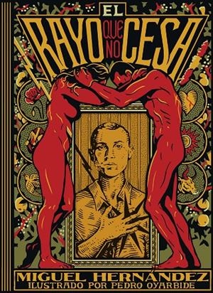 EL RAYO QUE NO CESA | 9791387761905 | MIGUEL HERNÁNDEZ/OYARBIDE, PEDRO | Llibreria Online de Tremp