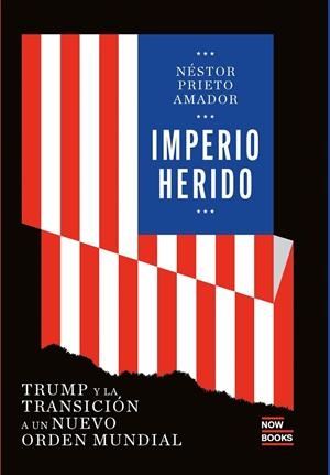 IMPERIO HERIDO | 9791388153006 | PRIETO AMADOR, NÉSTOR | Llibreria Online de Tremp