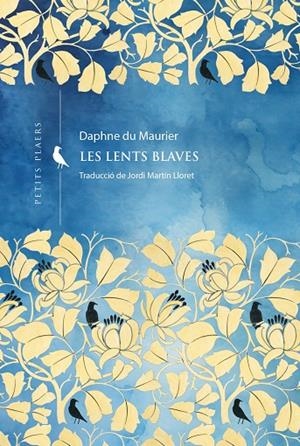 LES LENTS BLAVES | 9788419474926 | DU MAURIER, DAPHNE | Llibreria Online de Tremp