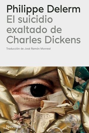 EL SUICIDIO EXALTADO DE CHARLES DICKENS | 9788410180840 | DELERM, PHILIPPE | Llibreria Online de Tremp