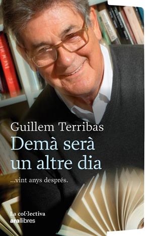 DEMÀ SERÀ UN ALTRE DIA | 9791387800178 | TERRIBAS ROCA, GULLEM | Llibreria Online de Tremp