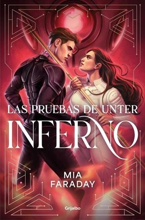 LAS PRUEBAS DE UNTER: INFERNO (TRILOGÍA DE UNTER 2) | 9788425373220 | FARADAY, MIA | Llibreria Online de Tremp