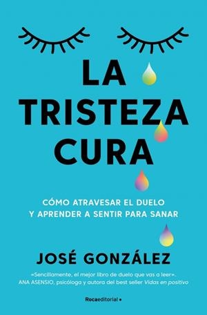 LA TRISTEZA CURA | 9791387905187 | GONZÁLEZ, JOSÉ | Llibreria Online de Tremp