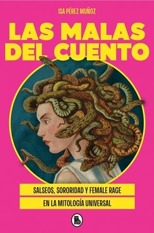 LAS MALAS DEL CUENTO | 9788402431141 | PÉREZ MUÑOZ (@LACAJADEISA), ISA | Llibreria Online de Tremp