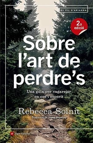 SOBRE L'ART DE PERDRE'S | 9788418197253 | SOLNIT, REBECCA | Llibreria Online de Tremp